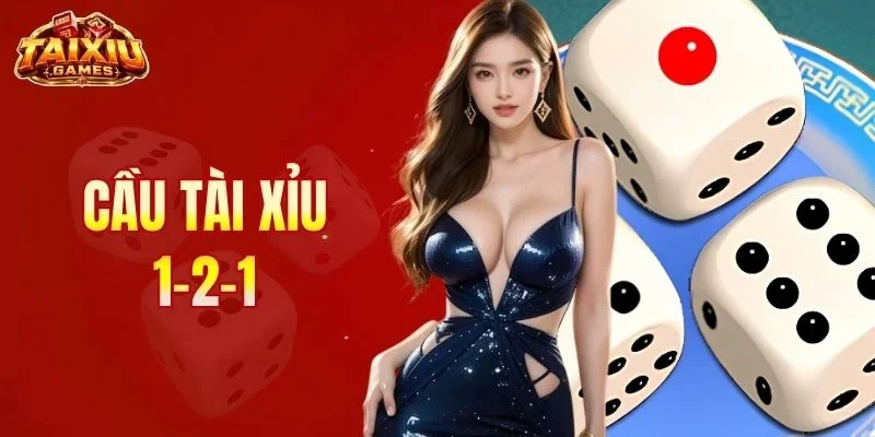 Cầu tài xỉu 1-2-1