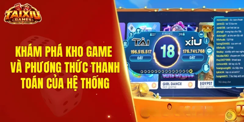 Khám phá kho game và phương thức thanh toán của hệ thống
