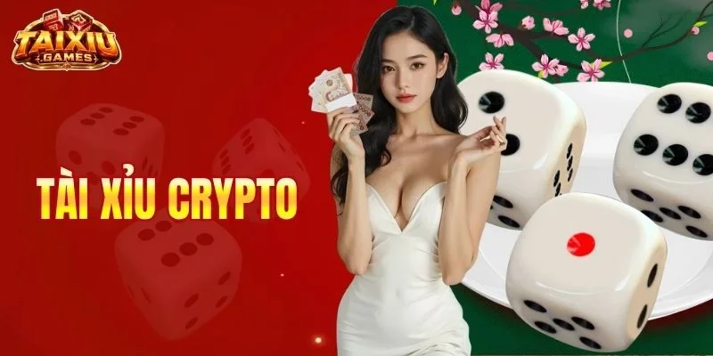 Tài xỉu Crypto